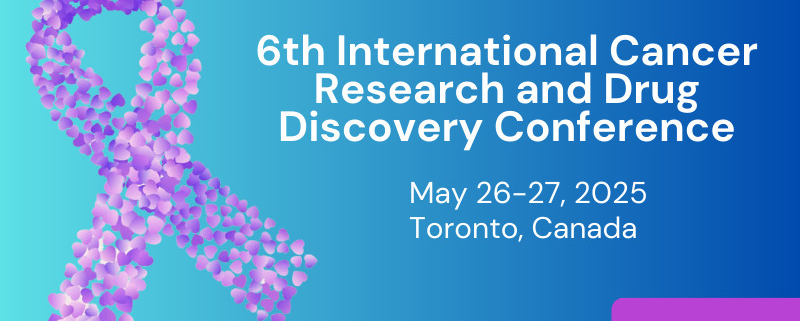 6th International Cancer Research and Drug Discovery Conference (i-Cancer Congress)