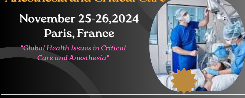 10th World Congress on Anesthesia and Critical Care