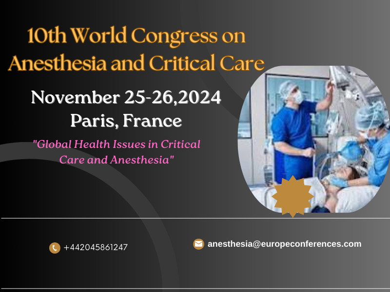 10th World Congress on Anesthesia and Critical Care