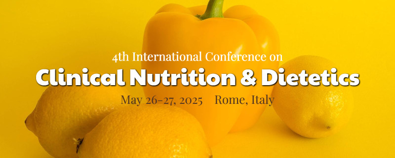 4th International Conference on Clinical Nutrition & Dietetics