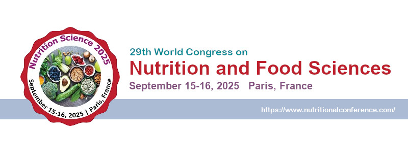 29th World Congress on Nutrition and Food Sciences