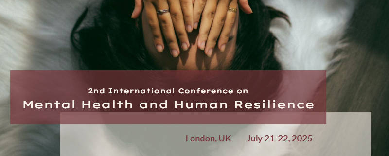 2nd International Conference on Mental Health and Human Resilience