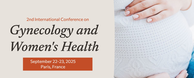 2nd International Conference on Gynecology and Women's Health